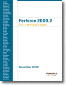 Perforce 2009.2 C/C++ API User's Guide